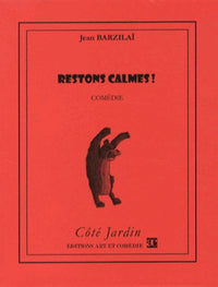Restons calmes !