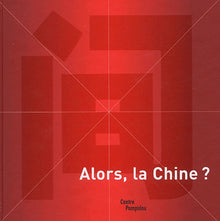 Alors, la Chine ?