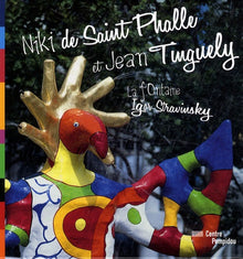La Fontaine Igor-Stravinsky - Jean Tinguely / Niki de Saint Phalle