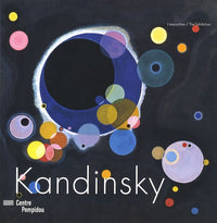 KANDINSKY. L'EXPOSITION/THE EXHIBITION (BILINGUE ANGLAIS/FRANCAIS)