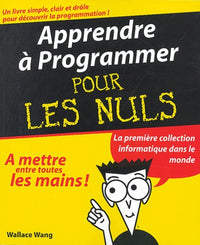 Apprendre à programmer pour les nuls