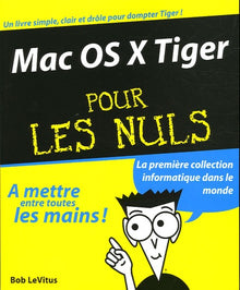Mac OS X Tiger pour les Nuls