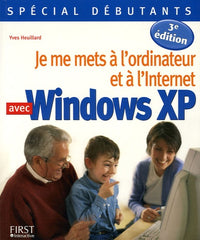 Je me mets à l'ordinateur et à l'Internet avec Windows XP