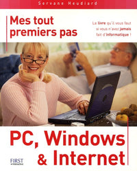 Mes tout premiers pas PC, Windows et Internet