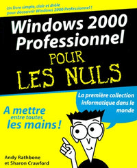 Windows 2000 Professionnel pour les nuls