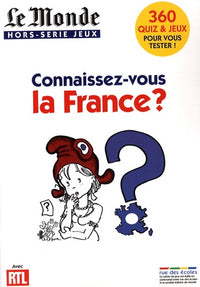 Connaissez-vous la France ?