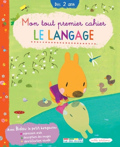 Mon tout premier cahier : Le langage: dès 2 ans larg 241