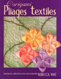 L'Origami pliages textiles