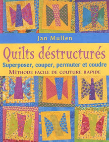 Quilts déstructurés