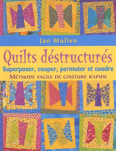 Quilts déstructurés