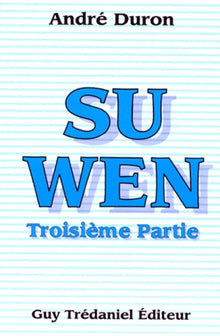 Su Wen Troisième partie