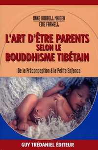 L'art d'être parents selon le bouddhisme tibétain