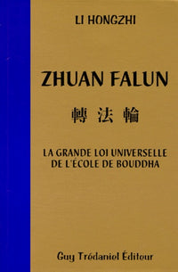 Zhuan Falun : La grande loi universelle de l'école de Bouddha