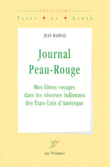 Journal peau-rouge - Mes libres voyages dans les réserves indiennes des Etats-Unis