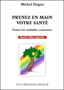 Prenez en main votre santé : toutes les maladies courantes