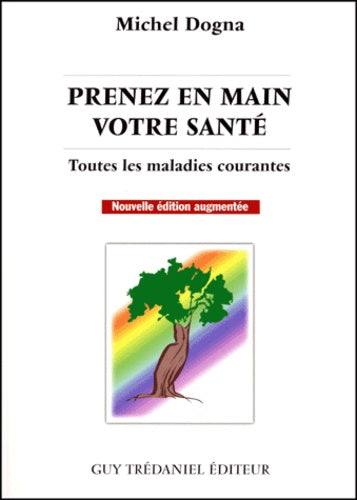 Prenez en main votre santé : toutes les maladies courantes