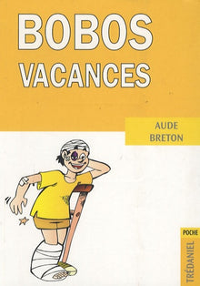 Bobos vacances