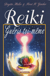 Reiki: Guéris toi-même