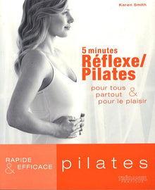 5 minutes réflexe/pilates