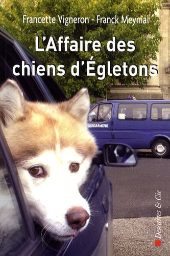 L'affaire des chiens d'egletons