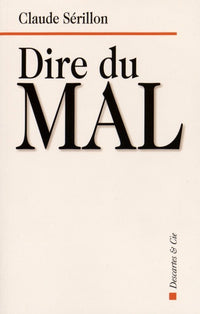 dire du mal