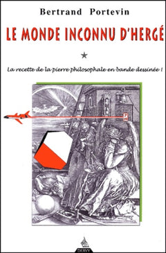 Le Monde inconnu d'Hergé : La Recette de la pierre philosophale en bande dessinée !