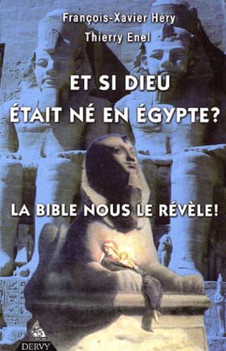 Et si Dieu était né en Égypte ?