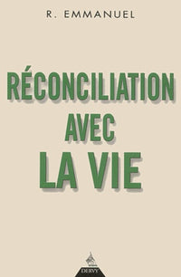 Réconciliation avec la vie