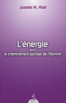 L'énergie dans le cheminement spirituel de l'Homme
