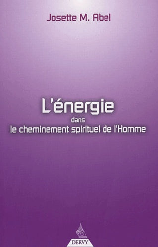 L'énergie dans le cheminement spirituel de l'Homme