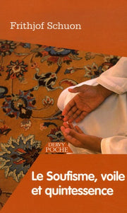 soufisme, voile et quintessence