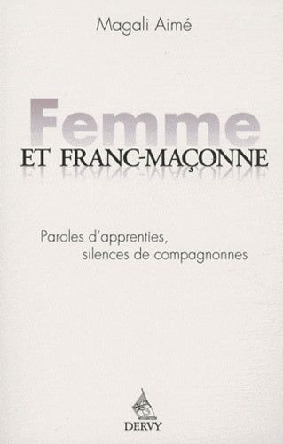 Femme et franc-maçonne