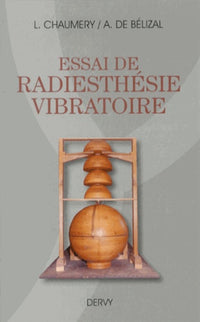 Essai de radiesthésie vibratoire