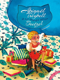 Abigael Treybell et son Maudit Matou Bretzel
