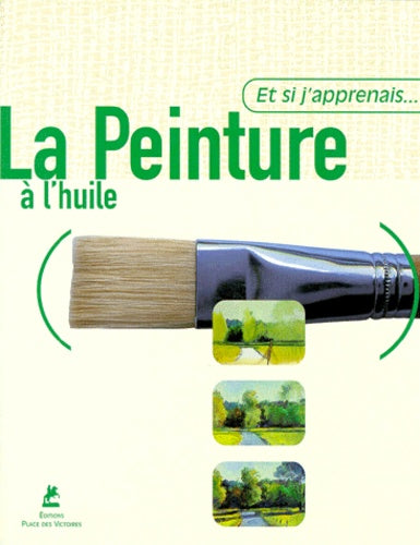 La peinture à l'huile