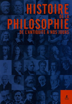 L'Histoire de la philosophie: De l'antiquité à nos jours