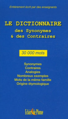 Le Dictionnaire des synonymes et des contraires