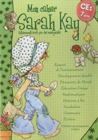 Mon cahier Sarah Kay CE1 7 ans
