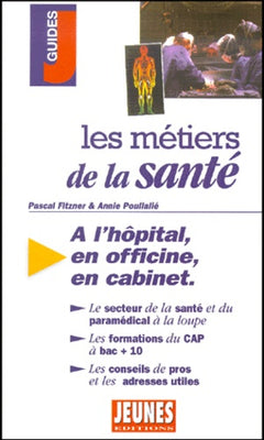 Les métiers de la santé