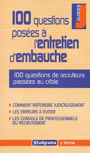 100 questions posées entretien d'embauche
