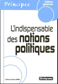 L'indispensable des notions politiques