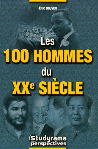 Les 100 hommes du 21ème siècle