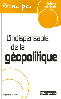 Indispensable de la géopolitique
