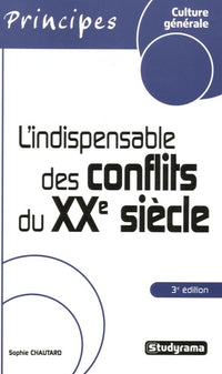 L'indispensable des conflits du 20ème siècle