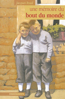 Une mémoire du bout du monde