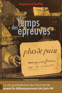 Le temps des épreuves