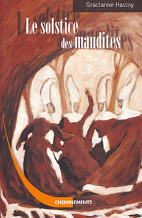 Le solstice des maudites
