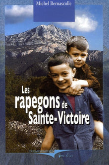Les rapegons de Sainte-Victoire