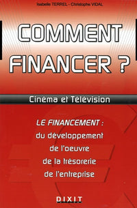Comment financer cinéma et télévision