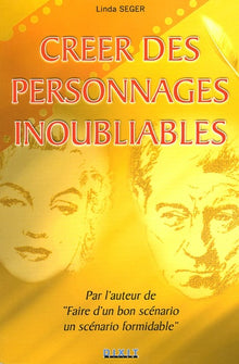 Créer des personnages inoubliables